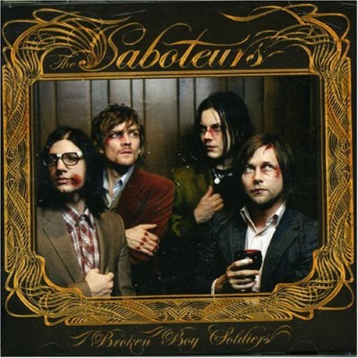 SABOTEURS (RACONTEURS)/BROKEN BOY SOLDIERS